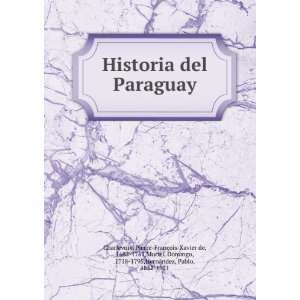   , Domingo, 1718 1795,HernÃ¡ndez, Pablo, 1852 1921 Charlevoix Books