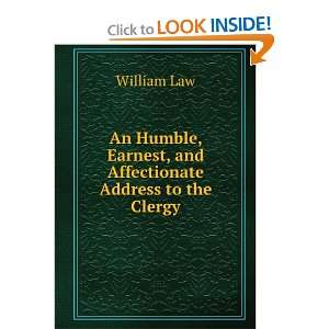  An Humble, Earnest, and Affectionate Address to the Clergy 