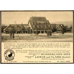  1905 Old Faithful Inn Yellowstone Northern Pacific Ad 