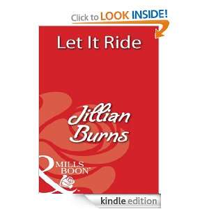 Let It Ride Jillian Burns  Kindle Store