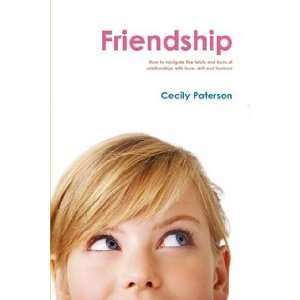  Friendship (9780557127153) Cecily Paterson Books