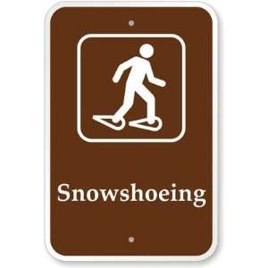  Snowshoeing (with Graphic) Diamond Grade Sign, 18 x 12 
