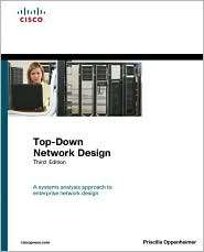 Top Down Network Design, (1587202832), Priscilla Oppenheimer 