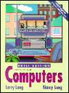 Computers, (0137556047), Larry E. Long, Textbooks   