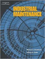 Industrial Maintenance, (0766826953), Michael E. Brumbach, Textbooks 