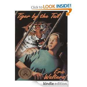 Tiger by the Tail Eric Walters  Kindle Store