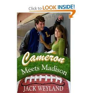  Cameron Meets Madison [Paperback] Jack Weyland Books