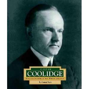 Calvin Coolidge R. Conrad Stein Books