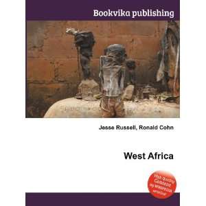  West Africa Ronald Cohn Jesse Russell Books
