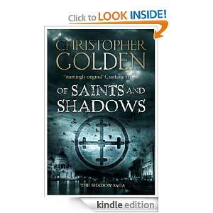 Of Saints and Shadows Christopher Golden  Kindle Store