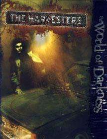 Harvesters a World of Darkness Role Playing Supplement  