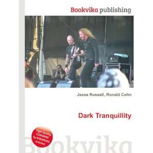 Dark Tranquillity [Paperback]