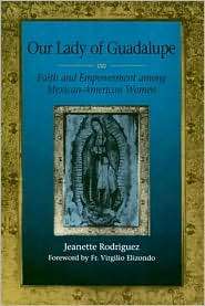 Our Lady Of Guadalupe, (0292770626), Jeanette Rodriguez, Textbooks 