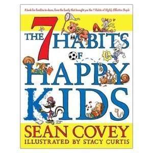   ] Sean Covey (Author) The 7 Habits of Happy Kids  N/A  Books