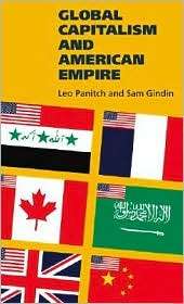 Global Capitalism and American Empire, (0850365422), Leo Panitch 