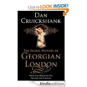   History of Georgian London Dan Cruickshank  Kindle Store