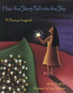   How the Stars Fell into the Sky A Navajo Legend by 