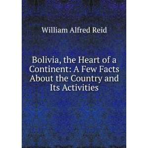   facts about the country and its activities William Alfred Reid Books