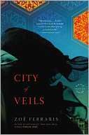   City of Veils by Zoe Ferraris, Little, Brown 