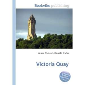 Victoria Quay Ronald Cohn Jesse Russell  Books