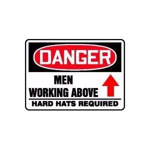  DANGER MEN WORKING ABOVE HARD HATS REQUIRED (ARROW UP) 10 
