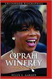 Oprah Winfrey, (0313323399), Helen S. Garson, Textbooks   Barnes 