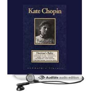  Desirees Baby (Audible Audio Edition) Kate Chopin 