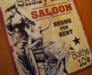 SHADY LADY SALOON Old West Primitive Country Western Bar Pub Decor 