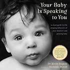 YOUR BABY IS SPEAKING TO YOU   ABELARDO MORELL KEVIN NUGENT (PAPERBACK 