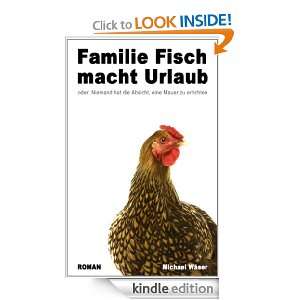 Familie Fisch macht Urlaub (German Edition) Michael Wäser  