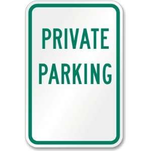  Private Parking High Intensity Grade Sign, 18 x 12 