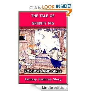 THE TALE OF GRUNTY PIG  FUN STORY FOR BOYS AND GIRLS   Picture Books 