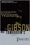   All Tomorrows Parties by William Gibson, Penguin 