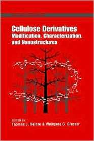 Cellulose Derivatives Modification, Characterization, and 