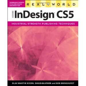    Real World Adobe InDesign CS5 [Paperback] Olav Martin Kvern Books
