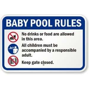    Baby Pool Rules Sign Engineer Grade, 18 x 12