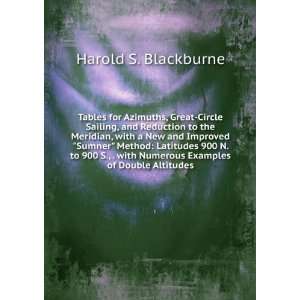   Numerous Examples of Double Altitudes Harold S. Blackburne Books