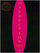   The Art of Seduction by Robert Greene, Penguin Group 