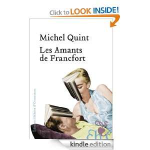 Les Amants de Francfort (French Edition) Michel Quint  
