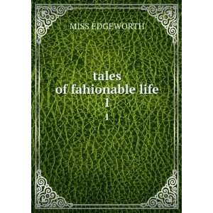  tales of fahionable life. 1 MISS EDGEWORTH Books