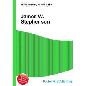  James W. Stephenson Ronald Cohn Jesse Russell Books