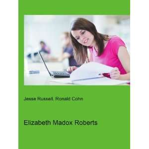  Elizabeth Madox Roberts Ronald Cohn Jesse Russell Books