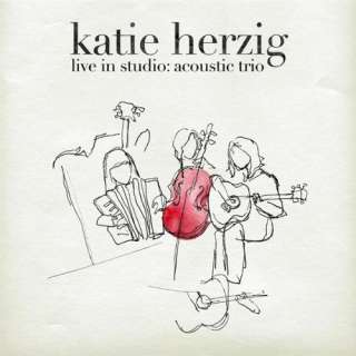  Live In Studio Acoustic Trio Katie Herzig