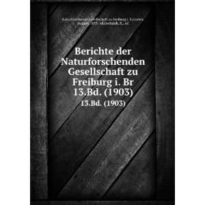   Gerhardt, K., ed Naturforschende Gesellschaft zu Freiburg i. B Books