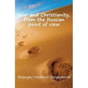   from the Russian point of view Solovyov Vladimir Sergeyevich Books