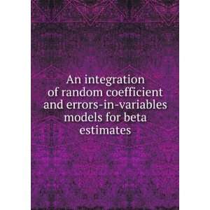   random coefficient and errors in variables models for beta estimates
