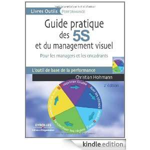 Guide pratique des 5S et du management visuel  Pour les managers et 