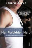 Her Forbidden Hero Laura Kaye