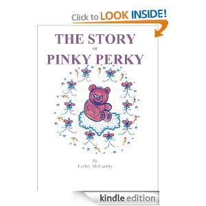 The story of Pinky Perky Lesley McCarthy  Kindle Store