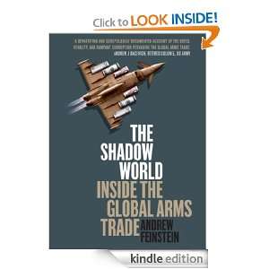 The shadow world   inside the global arms trade Andrew Feinstein 